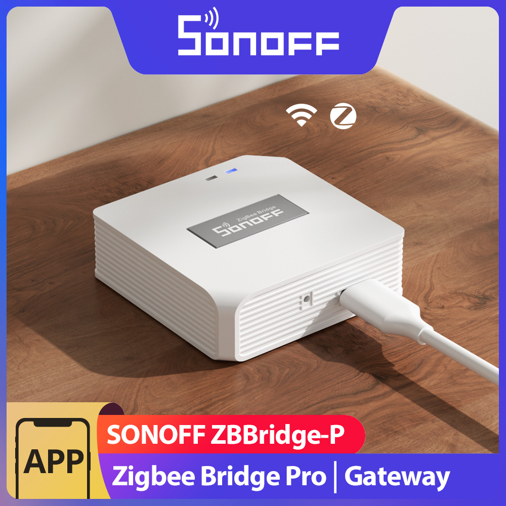 SONOFF ZB Bridge-P ZigBee Pro  - Sonoff Basic Switch 评论和价格